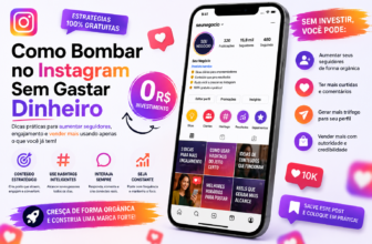 Como Bombar no Instagram Sem Gastar Dinheiro