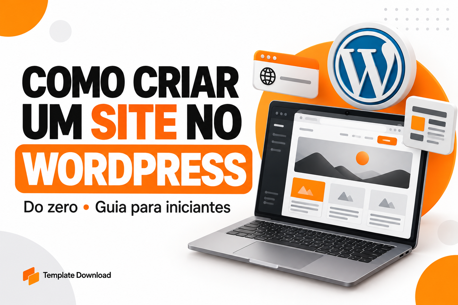 Como Criar um Site no WordPress do Zero: Guia para Iniciantes