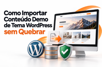 Como Importar Conteúdo Demo de Tema WordPress sem Quebrar