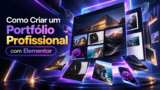 Como Criar um Portfólio Profissional com Elementor