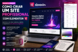 Como Criar um Site Profissional com Elementor