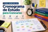 Como Montar um Cronograma de Estudo para Concurso