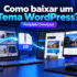 O que é Template Download e Como Funciona?
