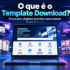 Como baixar o Tema WordPress no Template Download?